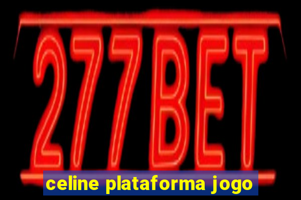 celine plataforma jogo